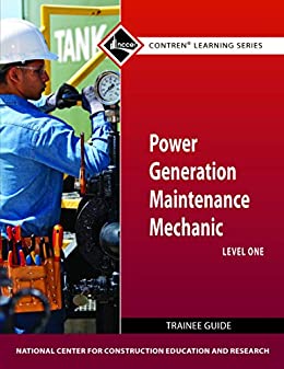 Power Generation Maintenance Mechanic Trainee Guide, Level 1 - Orginal Pdf